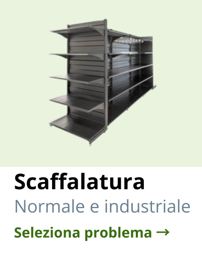 Scaffalatura supermercato — problemi e assistenza
